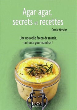 Le Petit Livre de - Agar-agar, secrets et recettes