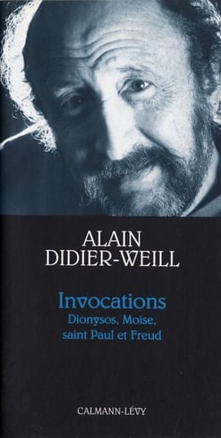 Invocations - Dionysos, Moïse, saint Paul et Freud