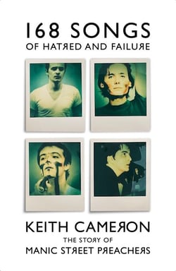 168 Songs of Hatred and Failure - A History of Manic Street Preachers