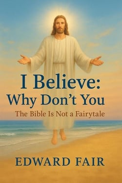 I Believe: Why Don’t You