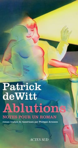 Ablutions - Notes pour un roman