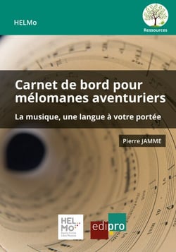 Carnet de bord pour mélomanes aventuriers - La musique, une langue à votre portée