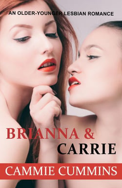 Brianna &amp; Carrie - Older-Younger Lesbian Romance, #6