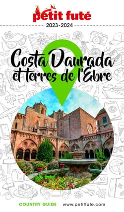 Guide Costa Daurada Et Terres De L'ebre 2022/2023 Petit Futé