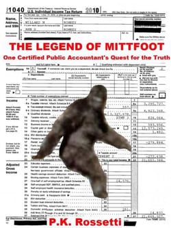 The Legend of Mittfoot:  One Certified Public Accountant's Quest for the Truth