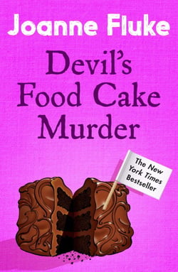 Devil's Food Cake Murder (Hannah Swensen Mysteries, Book 14) - An enchantingly cosy mystery