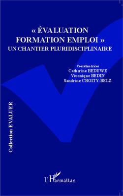 "Évaluation formation emploi" - Un chantier pluridisciplinaire
