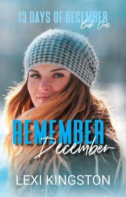 Remember December (13 Days of December Book One) - 13 Days of December, #1
