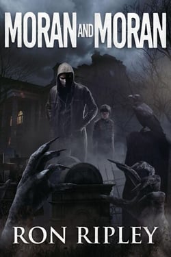 Moran and Moran - Death Hunter Series, #2