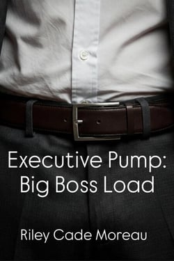 Executive Pump: Big Boss Load - Executive Pump, #1