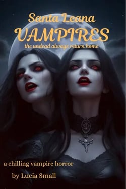 Santa Leana Vampires: The undead always return home