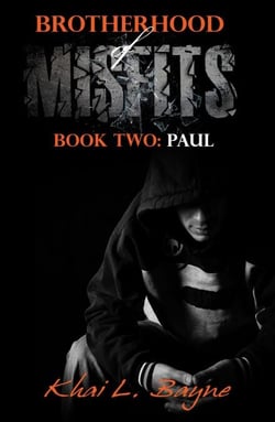 Brotherhood of Misfits: Paul - Brotherhood of Misfits, #2