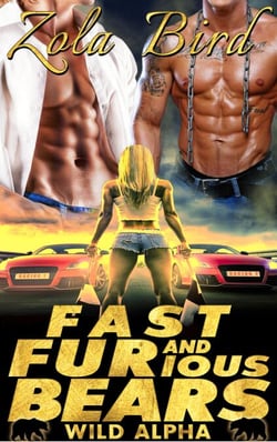 Fast &amp; FURious Bears  (Paranormal Shifter Romance) - Wild Alpha Shifter Mates, #4