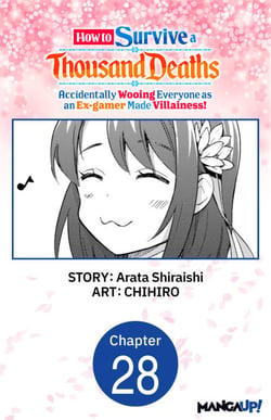 How to Survive a Thousand Deaths: Accidentally Wooing Everyone as an Ex-gamer Made Villainess! #028