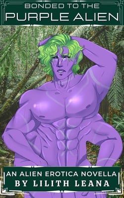 Bonded to the Purple Alien - Alien Erotica