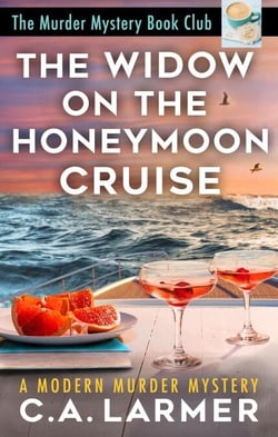 The Widow on the Honeymoon Cruise: The Murder Mystery Book Club 5 - The Murder Mystery Book Club, #5