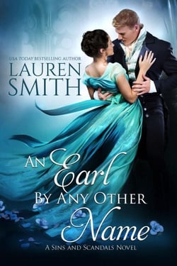 An Earl by Any other Name - Sins and Scandals, #1