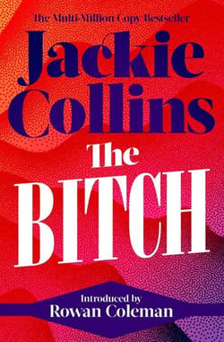 The Bitch - introduced by Rowan Coleman