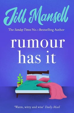 Rumour Has It - A feel-good romance novel filled with wit and warmth