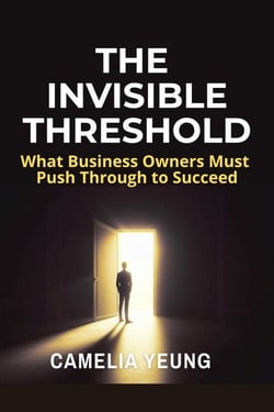 The Invisible Threshold: What Business Owners Must Push Through to Succeed