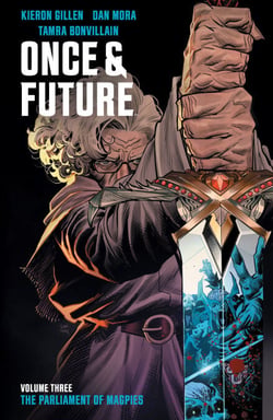 Once &amp; Future Vol. 3