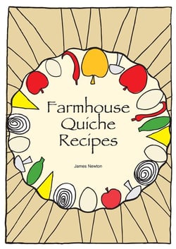 Quiche Cookbook - Farmhouse Quiche Recipes - James Newton Cookbooks, #16