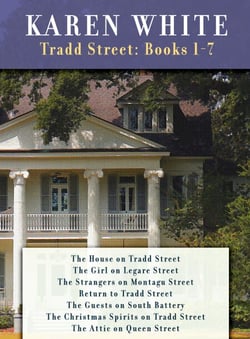 Karen White's Tradd Street: Books 1 -7 - THE HOUSE ON TRADD STREET,GIRL ON LEGARE STREET,THE STRANGERS ON MONTAGU STREET RETURN TO TRADD STREET,THE GUESTS ON SOUTH BATTERY,CHRISTMAS SPIRITS ON TRADD ST
