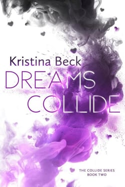 Dreams Collide - Collide, #2