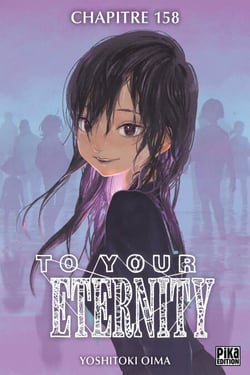 To Your Eternity Chapitre 158 - La maison des espoirs