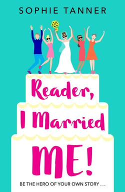 Reader I Married Me - 'One of the funniest novels I've read in a long time!' Evening Standard