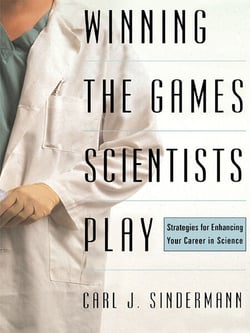 Winning The Game Scientists Play - Revised Edition