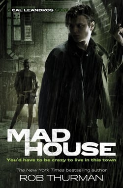 Madhouse - Cal Leandros Book 3