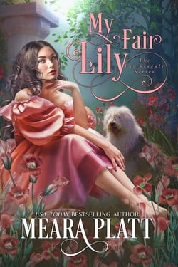 My Fair Lily - The Farthingale Series, #1