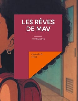 Les rêves de Mav - héritage