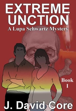 Extreme Unction: A Lupa Schwartz Mystery - The Lupa Schwartz Mysteries, #1
