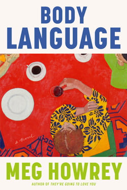 Body Language - A Novel