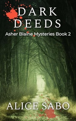 Dark Deeds - Asher Blaine Mysteries, #2