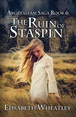 The Ruin of Staspin - Argetallam Saga, #6