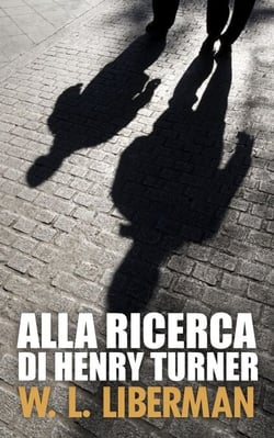 Alla ricerca di Henry Turner - I misteri di Mo Gold e Birdie, #1