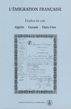 L’émigration française - Études de cas : Algérie, Canada, Etats-Unis