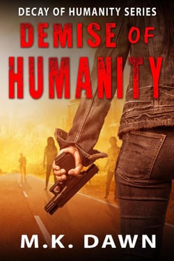 Demise of Humanity - Decay of Humanity, #3