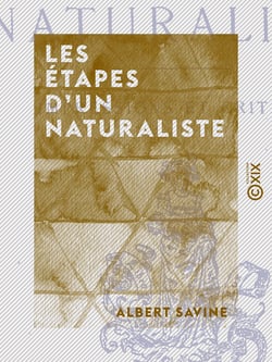 Les Étapes d'un naturaliste - Impressions et critiques