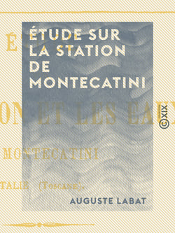 Étude sur la station de Montecatini - Italie (Toscane)