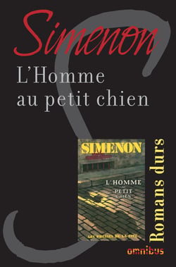 L'HOMME AU PETIT CHIEN - Romans durs