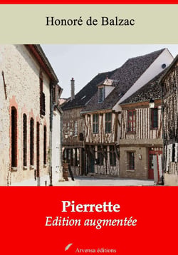 Pierrette – suivi d'annexes - Nouvelle édition 2019