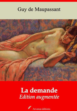 La Demande – suivi d'annexes - Nouvelle édition 2019