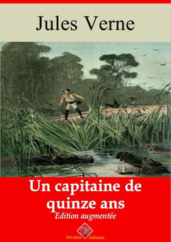 Un capitaine de quinze ans – suivi d'annexes - Nouvelle édition 2019