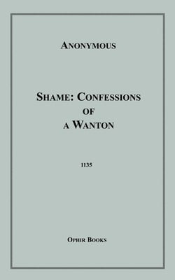 Shame - Confessions of a Wanton