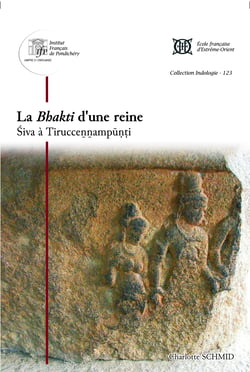 La Bhakti d'une reine - Śiva à Tiruccen̠n̠ampūṇṭi