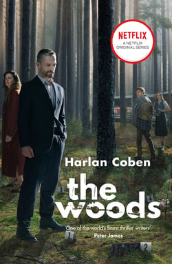 The Woods - From the Number One bestselling creator of the hit Netflix series Missing You